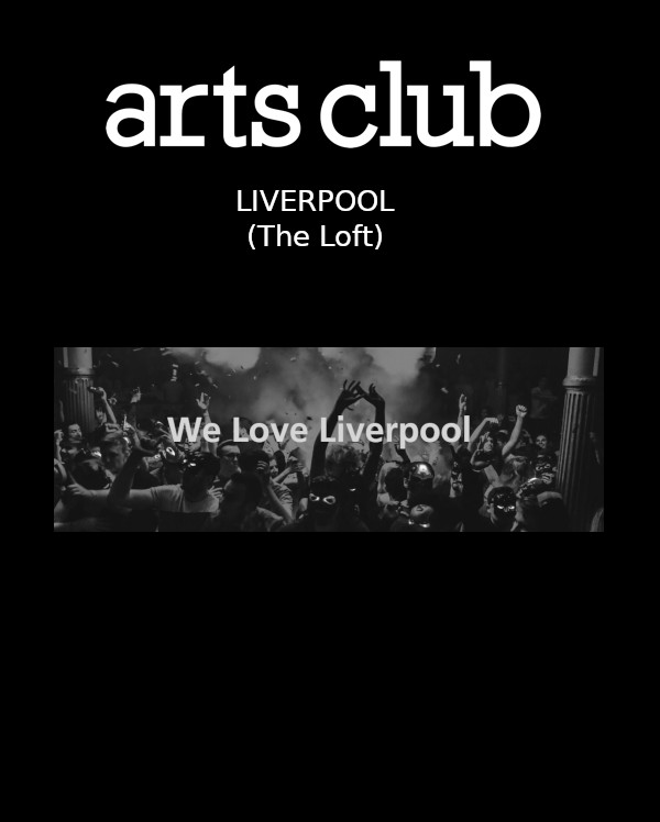 Arts Club Loft, Liverpool