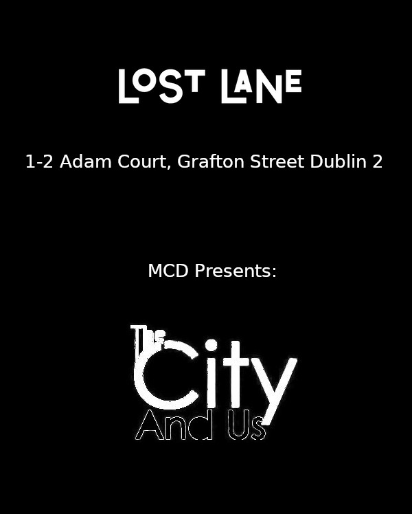 Lost Lane, Dublin